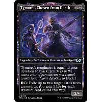 Tymaret, Chosen from Death (Foil) (Showcase)