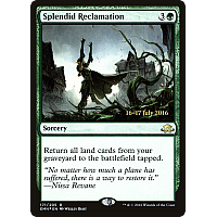 Splendid Reclamation (Foil) (Prerelease)