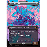 The Last Ride (Foil) (Borderless)