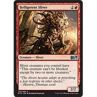 Belligerent Sliver