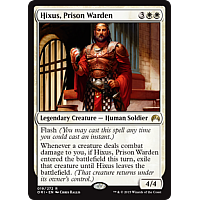 Hixus, Prison Warden