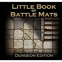 The Little Book of Battle Mats - Dungeon Edition