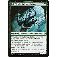 Ich-Tekik, Salvage Splicer (Foil)